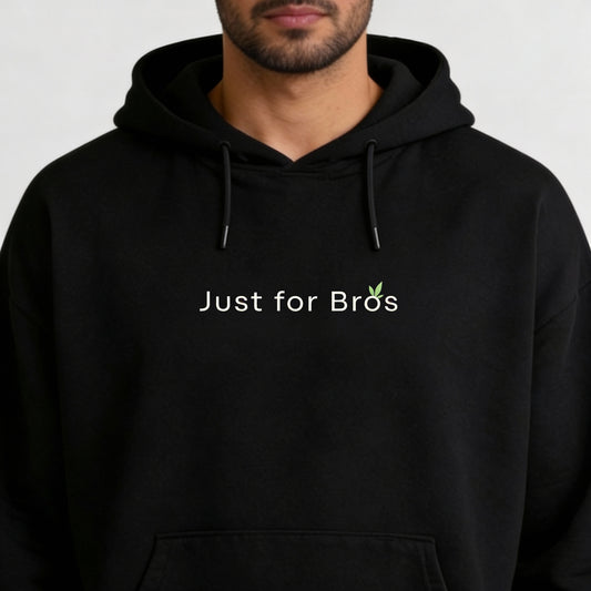 Bros Only Hoodie